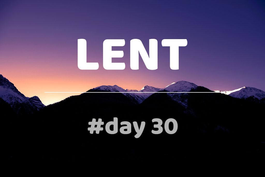 Lent Day 30: Cyril of Jerusalem: Catechetical Lectures: Lecture XIX