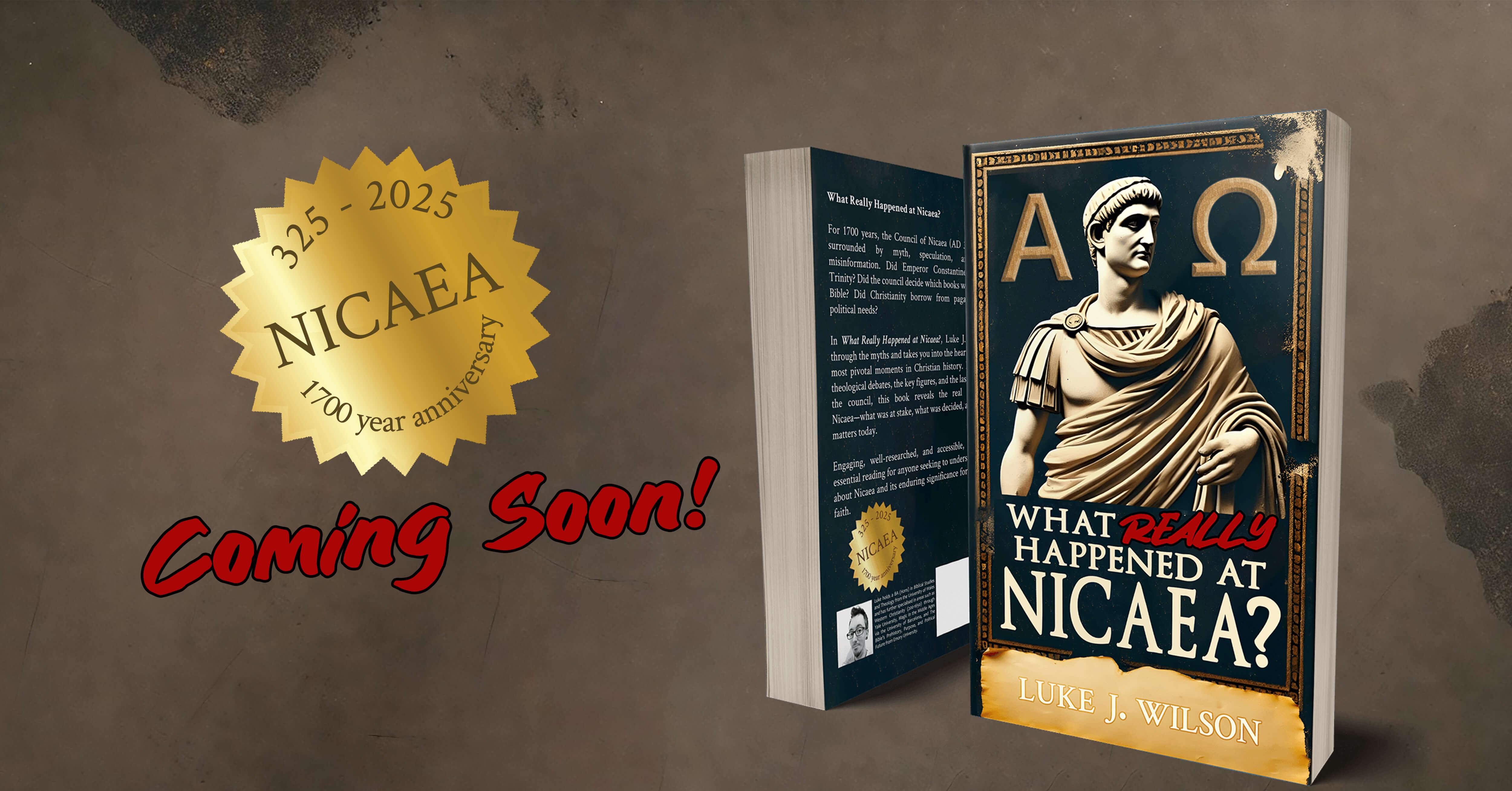 Announcing My New Book: What Really Happened at Nicaea?